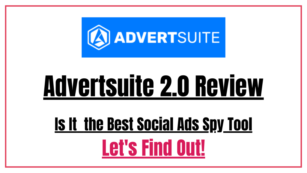 Advertsuite 2.0 Review