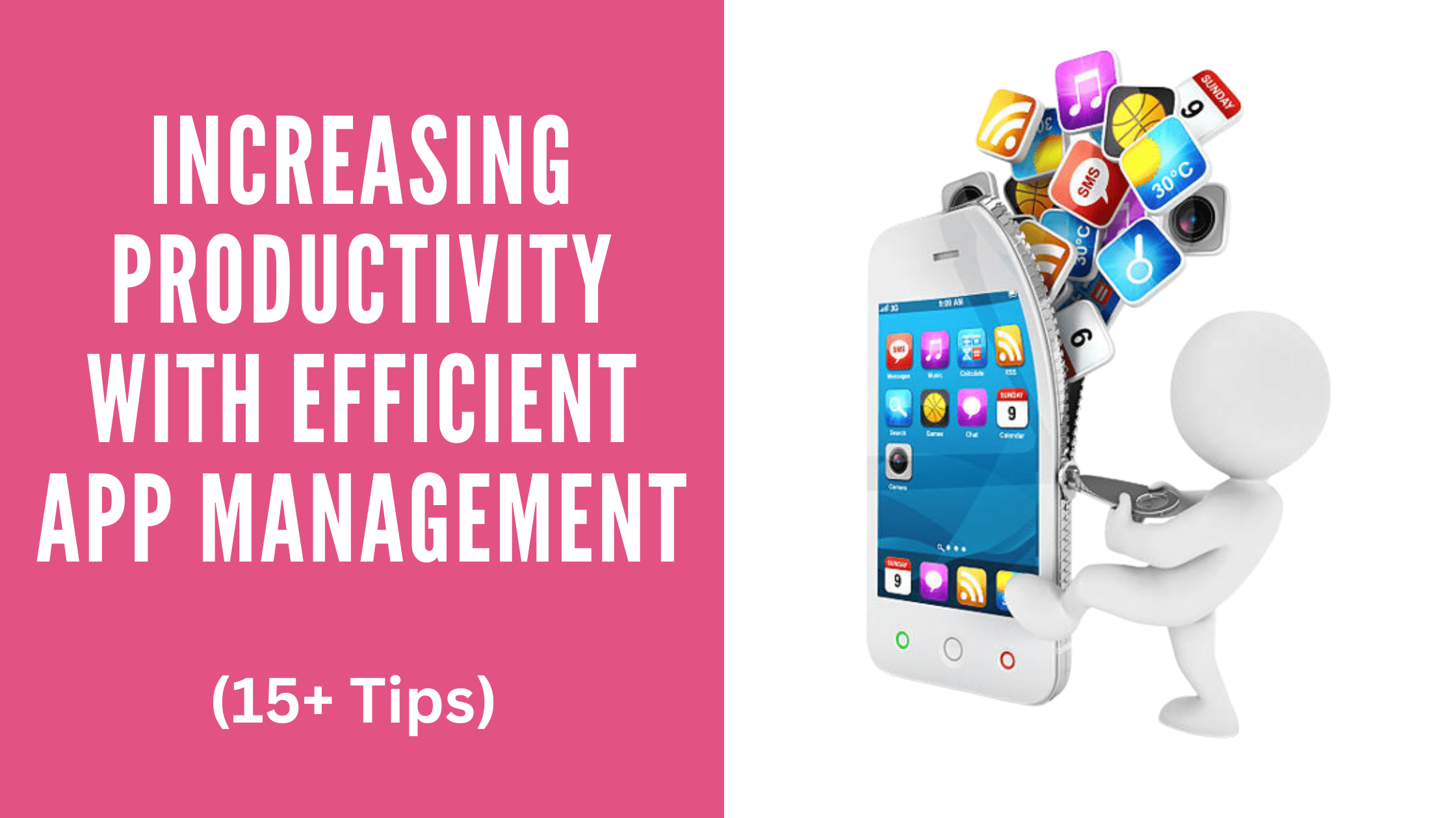Increasing Productivity with Efficient App Management